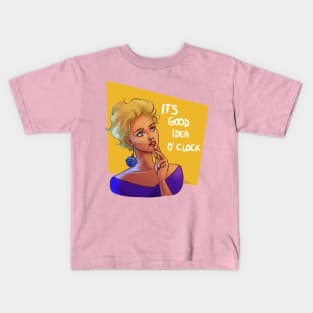 It’s good idea o’clock Kids T-Shirt